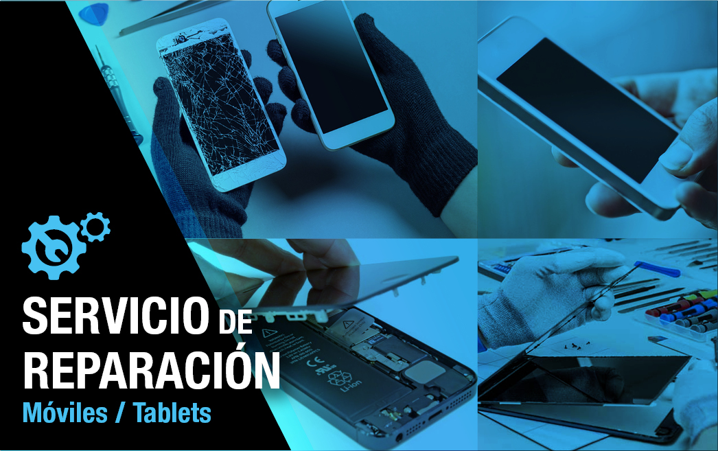 Reparación de Smartphones y tablets